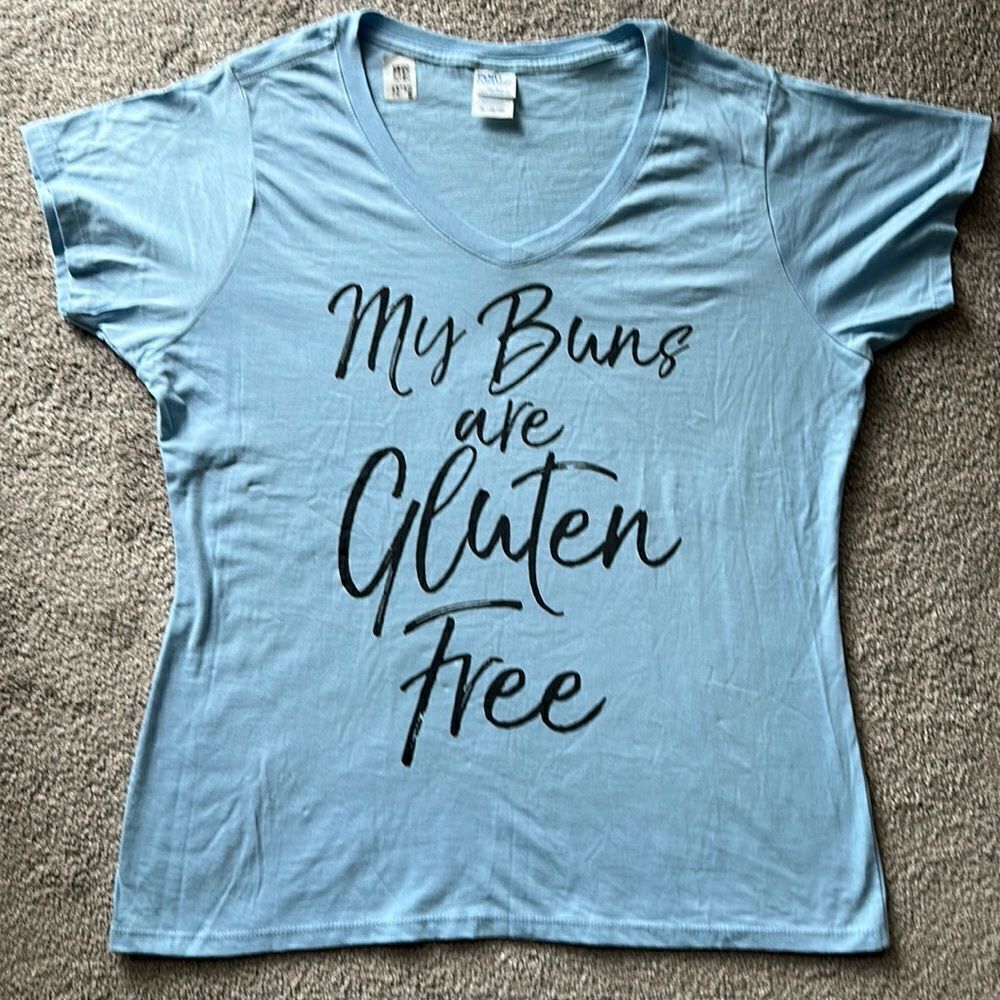 Port Authority “My Buns are Gluten Free” Tee Shirt!